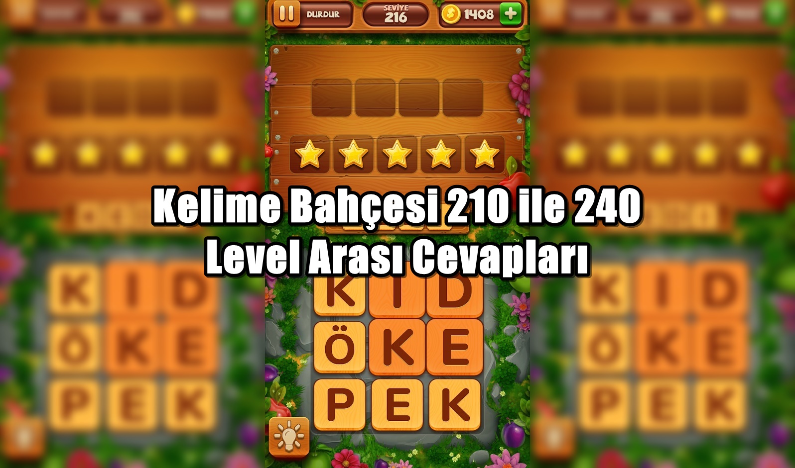 Kelime Bahcesi 210 ile 240 Level Arasi Cevaplari