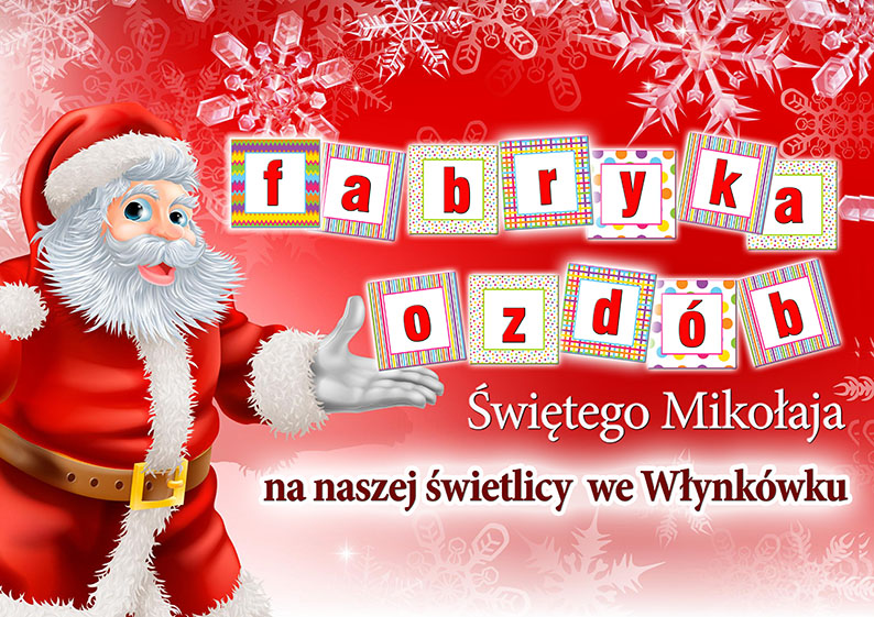 Plakat na warsztaty "Fabryka ozdób Świętego Mikołaja"