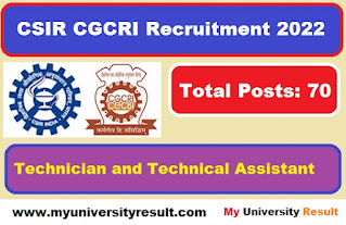 CSIR CGCRI Recruitment 2022 - Apply for Technician and Technical Assistant