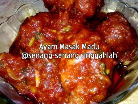 Senang-senang singgahlah: Ayam Masak Madu 2 