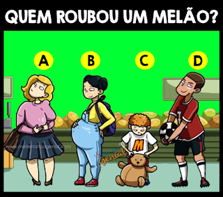 Quem roubou um melão?