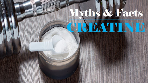 5 Interesting myth and facts about creatine
