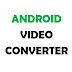 How to convert or compress videos on Android (Video converter app for Android )?