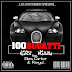 Next Weezy - 100 Bugatti (Feat Elias Carter Mc & Ray D) [Hosted By Gess Baw] | BREVEMENTE PARA DOWNLOAD
