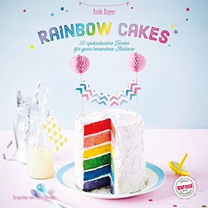 Regenbogenkuchen: 30 spektakuläre Torten für ganz besondere Anlässe