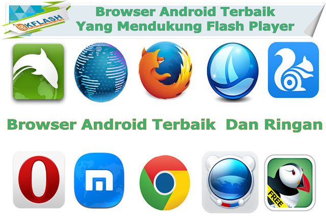 Browser Android Terbaik Yang Mendukung Flash Player