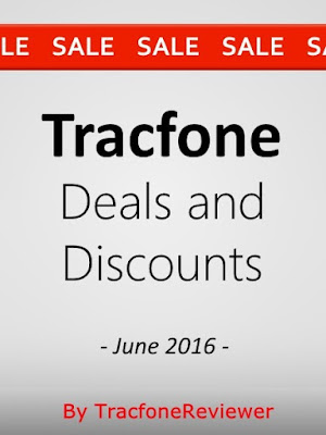  List of Tracfone Discounts and Sales for June  Tracfone Discounts and Sales - June 2016
