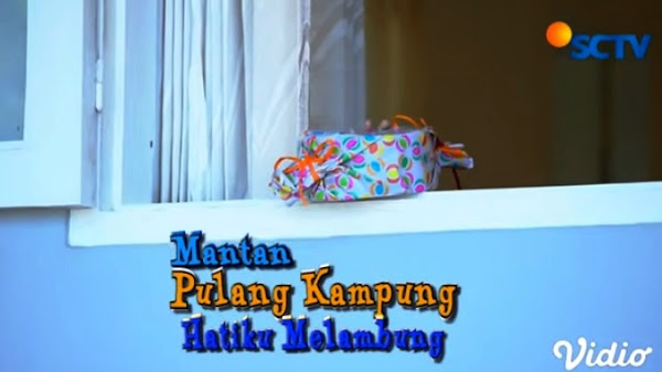 √ Pemain FTV Mantan Pulang Kampung Hatiku Melambung (2019)