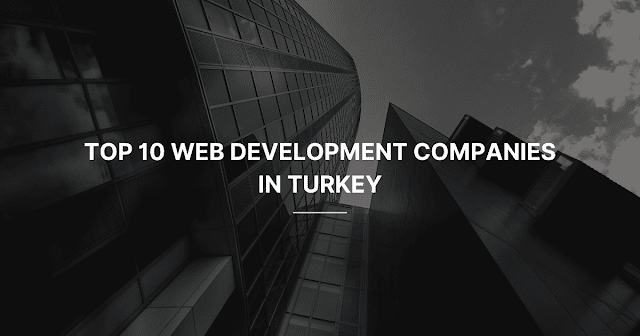 top-10-web-development-companies-turkey