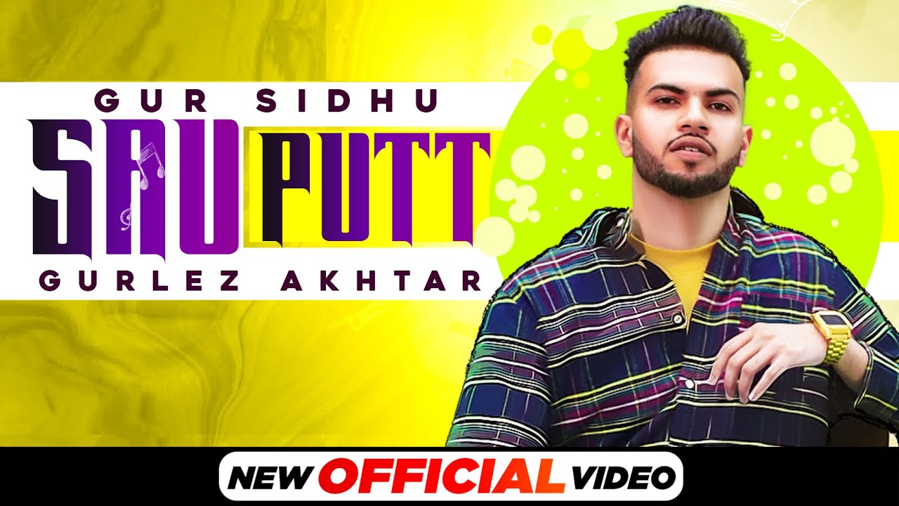 Sau Putt Lyrics Gur Sidhu x Gurlez Akhtar Punjabi song