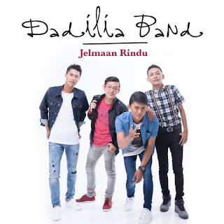 Download Lagu Mp3 Malaysia Terbaru Dadilia Band - Jelmaan Rindu