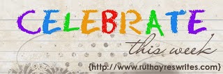 http://www.ruthayreswrites.com/p/celebrate-this-week.html