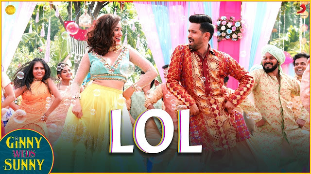 लोल LOL Lyrics Meaning in Hindi & English– Ginny Weds Sunny