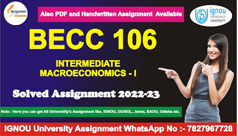 becc 106 question paper; becc 107; becc-105; becc 107 assignment 2021-22