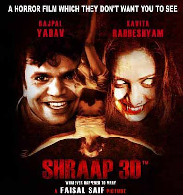 Shraap 3D, Faisal Saif, Kavita Radheshyam, Rajpal Yadav, Neelam Sharma Entertainment