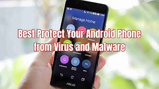 Best Protect Your Android Phone from Virus and Malware