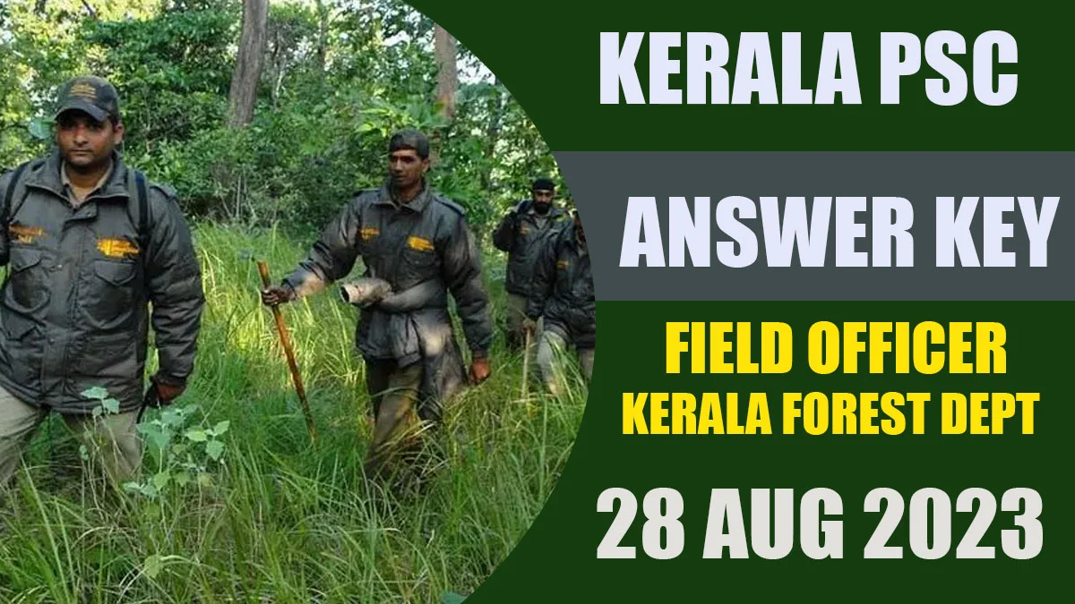 Kerala PSC | Field Officer - Kerala Forest Development Corporation Ltd Exam Answer Key 2023  [161/2023]