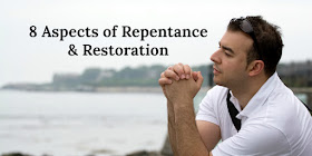 8 Elements of Repentance & Restoration - Psalm 51