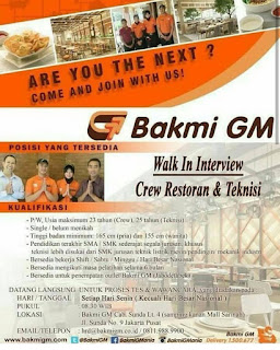Lowongan kerja Bakmi GM Jakarta posisi crew restoran & teknisi buka setiap senin