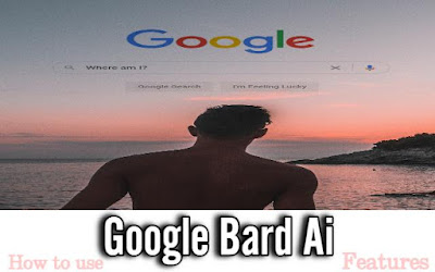Google Bard Ai - How to Use, Launch Date, ChatGPT Vs Bard Ai