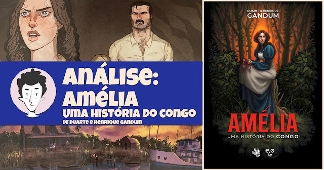 Amélia: Uma História do Congo, de Duarte e Henrique Gandum - Mudnag e Ego Editora