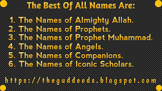 The Best of Names in Islam, Best names in Islam, Al-Ihsan Media, Theguddeeds, The Good Deeds