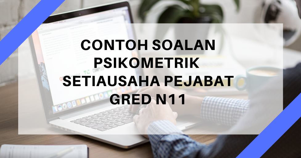 Contoh Soalan Psikometrik Setiausaha Pejabat N29