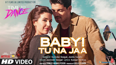 Baby Tu Na Jaa Lyrics – Time To Dance | Lyrics Bazzi