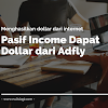 Pasif Income Dapat Dollar dari Adfly