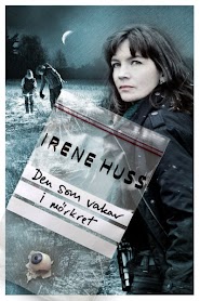 Irene Huss 7: Den som vakar i mörkret (2011)