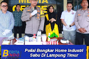 Polisi Bongkar Home Industri Sabu Di Lampung Timur