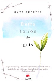 Entre tonos de gris, de Ruta Sepetys