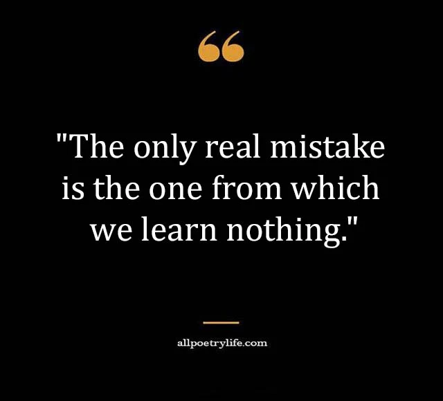 mistakes quotes, learn from mistakes quotes, mistakes are always forgivable, making mistakes quotes, quotes about life lessons and mistakes, everyone makes mistakes quotes, one mistake quotes, learn from your mistakes quotes, my mistake quotes, we all make mistakes quotes, quotes about forgiveness and mistakes, mistake quotes in english, quotes about mistakes and learning, mistakes in life quotes, past mistakes quotes, accept your mistakes quotes, they only see your mistakes quotes, mistakes are always forgivable quotes, mistake and regret quotes, i realized my mistake quotes, i make mistakes quotes, accepting mistakes quotes, we learn from our mistakes quotes, quotes about mistakes and growth, love mistake quotes, people make mistakes quotes, i made a mistake quotes, mistakes happen quotes, repeated mistakes quotes, quotes on life lessons mistakes, it's okay to make mistakes quotes, admitting mistakes quotes, some mistakes can never be corrected quotes, repeating the same mistakes quotes, we make mistakes quotes, everybody makes mistakes quotes, learn from others mistakes quotes, i ve made mistakes quotes, tomorrow is always fresh with no mistakes in it, every mistake is a lesson quotes, admitting your mistakes quotes, relationship mistakes quotes, big mistake quotes, inspirational quotes about life lessons and mistakes, its my mistake quotes, human make mistakes quotes, 1 mistake quotes, small mistake quotes, we all make mistakes but we learn from them, it's ok to make mistakes quotes,