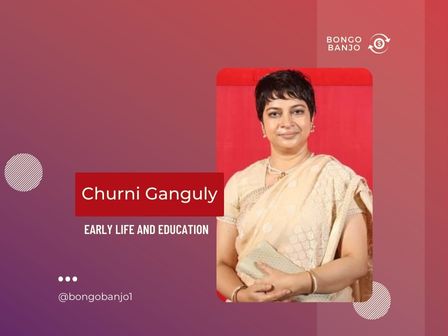 Churni Ganguly Early Life and Education