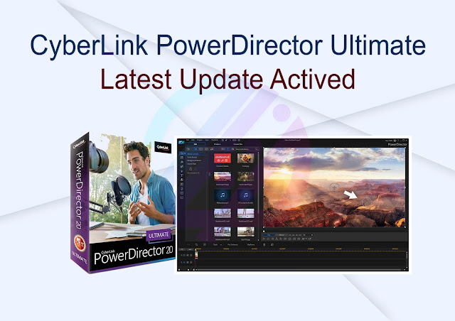 CyberLink PowerDirector Ultimate Latest Update Activated