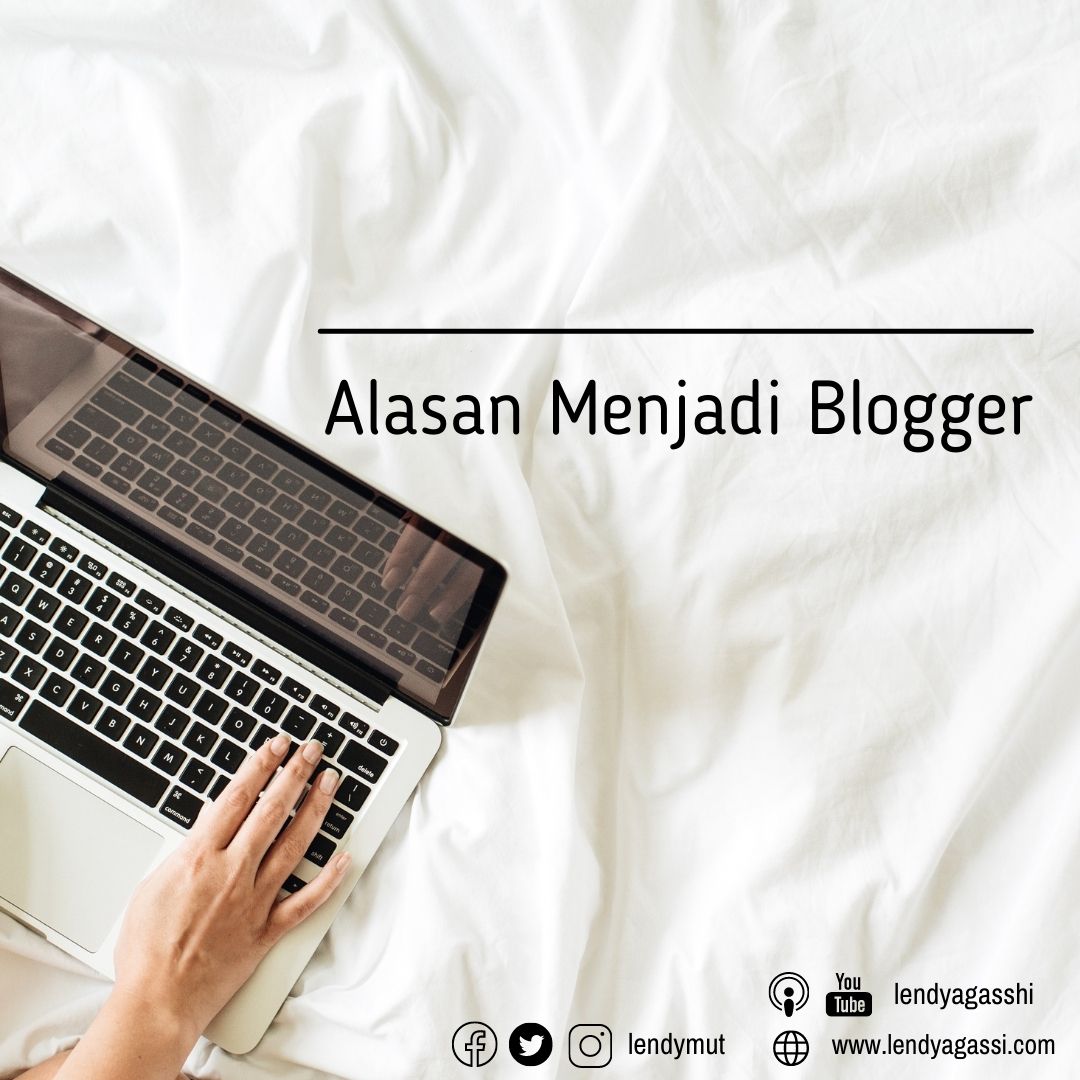 Alasan Menjadi Blogger