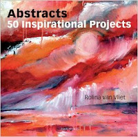 Rolina van Vliet's Abstracts 50 Inspirational Projects