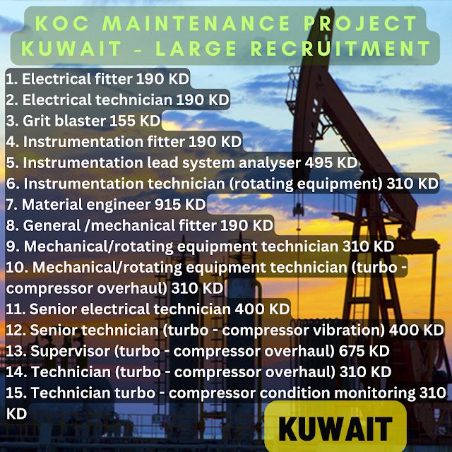 KOC Maintenance project Kuwait - Large recruitment