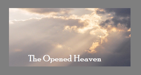 Mark 1:9-11 - The Opened Heaven