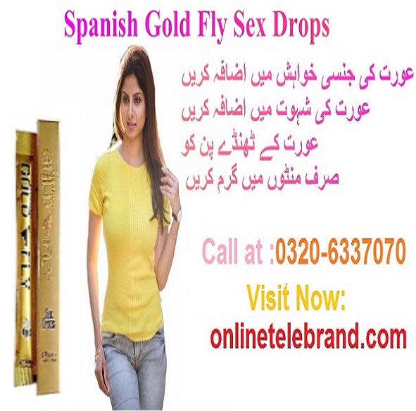 Spanish Fly Drops in Lahore, Islamabad, Karachi, Pakistan Call & WhatsApp 24/7: 0320-6337070