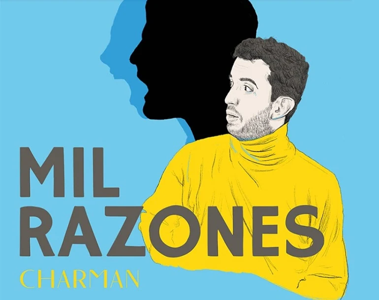 "Mil Razones" para estar con Charman