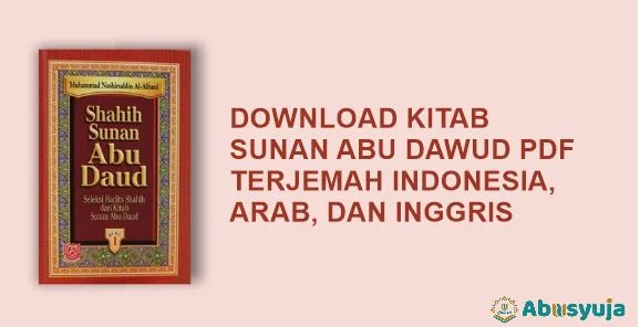 Download Kitab Sunan Abu Dawud PDF Terjemah Indonesia, Arab, dan Inggris