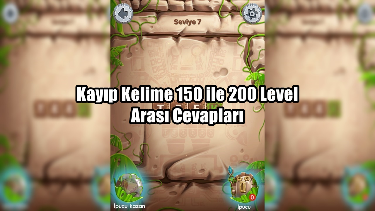 Kayip Kelime 150 ile 200 Level Arasi Cevaplari