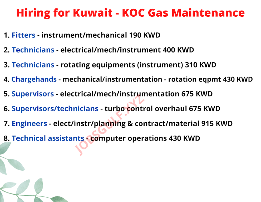 Hiring for Kuwait - KOC Gas Maintenance