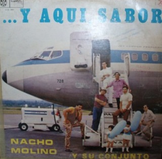 NACHO MOLINO Y SU CONJUNTO Y AQUI SABOR
