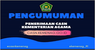 Formasi CPNS dan PPPK 2021 Kemenag Lengkap Denag Tahapan Seleksinya