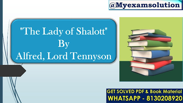 "The Lady of Shalott" by Alfred, Lord Tennyson