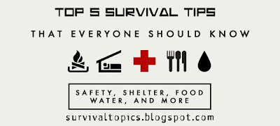 Top 5 Survival Tips Every Person Should Know