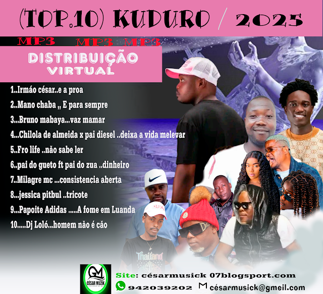 Top 10 - Dinheiro- 2025 [ kuduro ] 