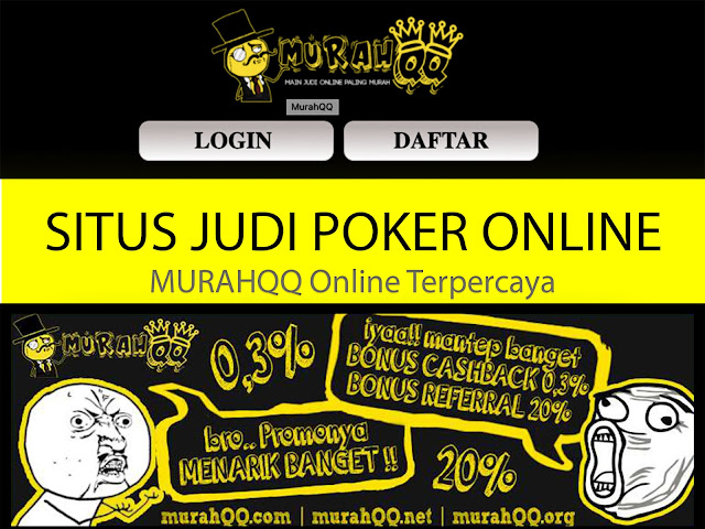 Situs Judi Poker Online MurahQQ